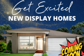 New Display Homes COMING SOON!