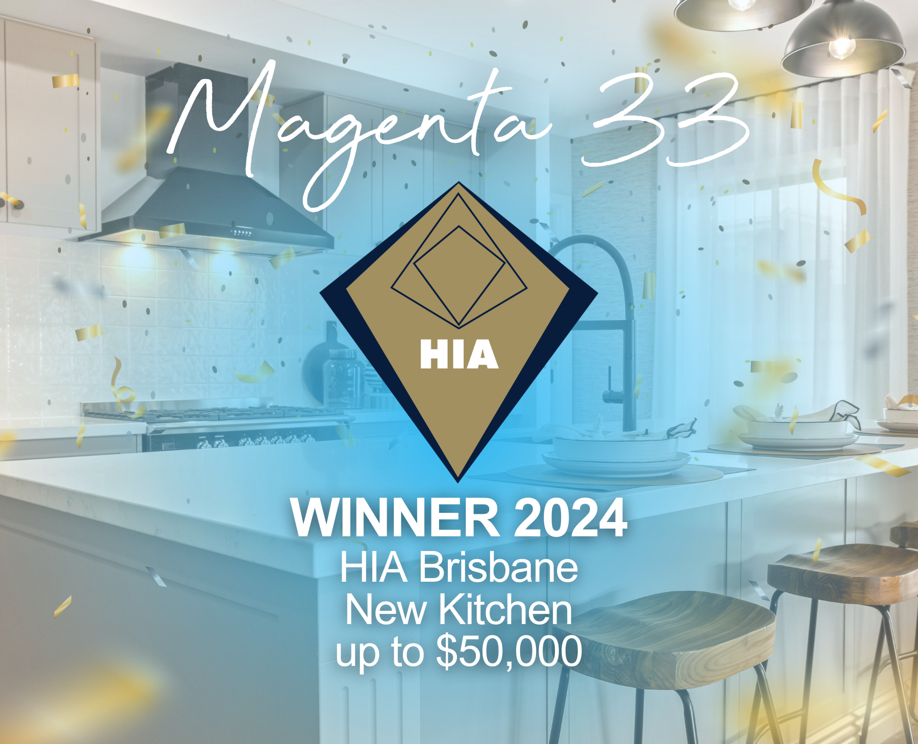 Magenta 33: WINNER Brisbane Kitchen of The Year!