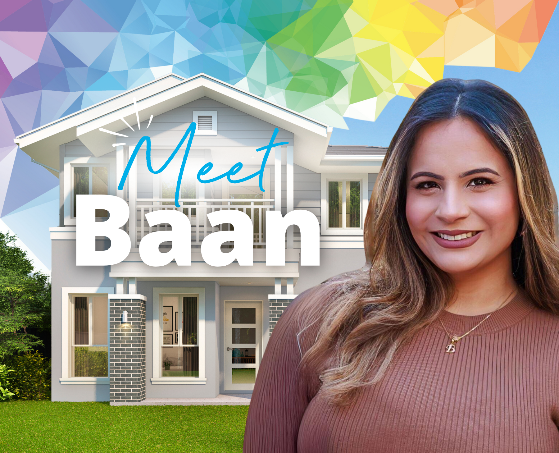 MEET Our New Homes Consultant: Baan!